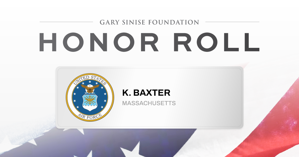 k. baxter | Honor Roll | Gary Sinise Foundation